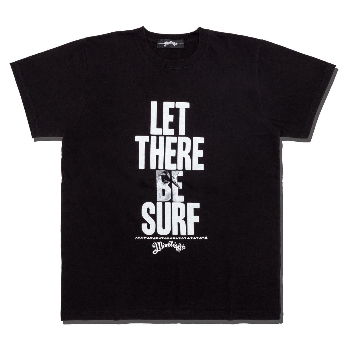 LET THERE BE SURF TEE / MCS-S22SP01 / BLACK×WHITE